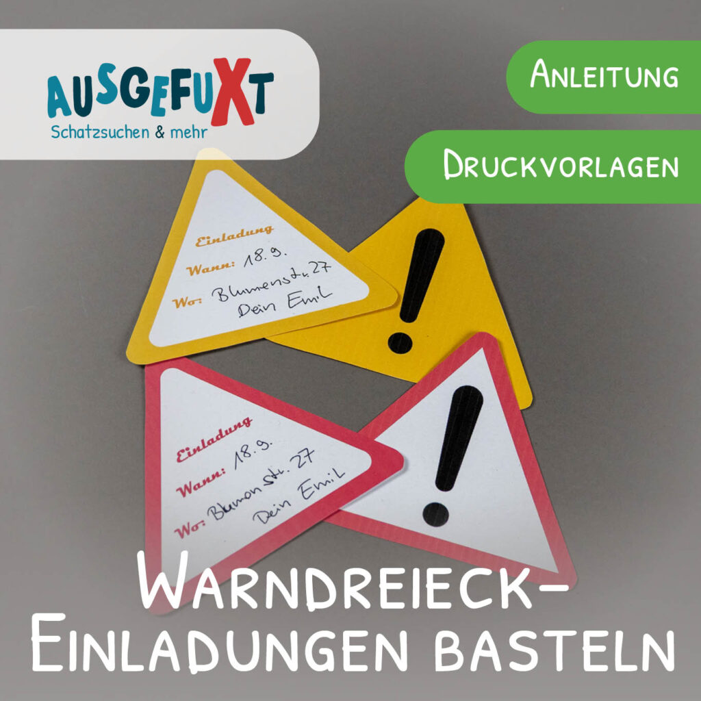 Warndreieck-Einladungen basteln - Druckvorlage & Anleitungen