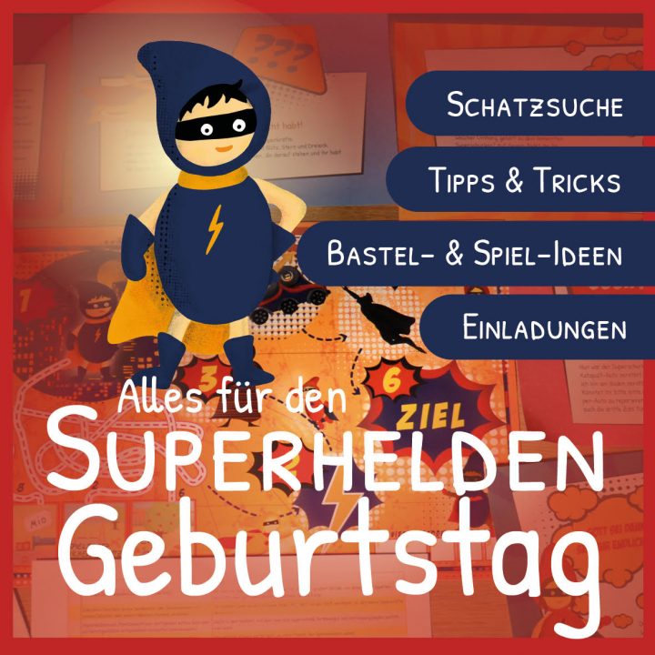 Der SuperheldenKindergeburtstag AUSGEFUXT