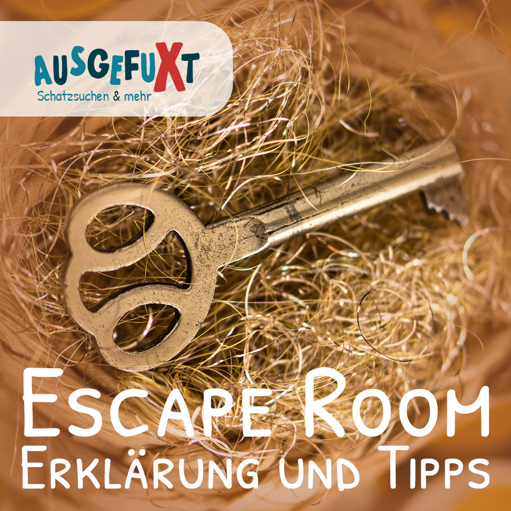 Escape Room: Erklärung und Tipps