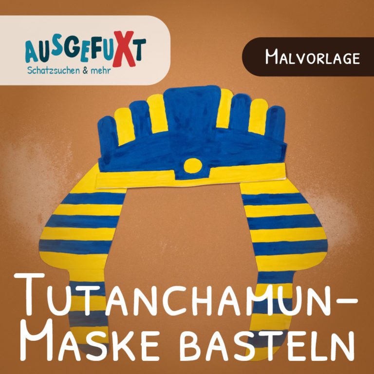 TutanchamunMaske basteln Druckvorlage AUSGEFUXT