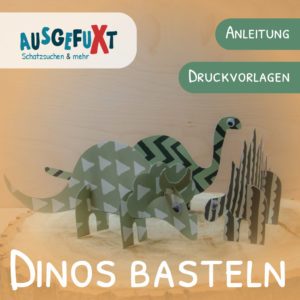 Dinos basteln - Anleitung und Druckvorlage