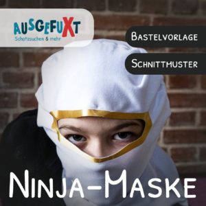 Ninja-Maske: Bastelanleitung sowie Schnittmuster mit Nähanleitung