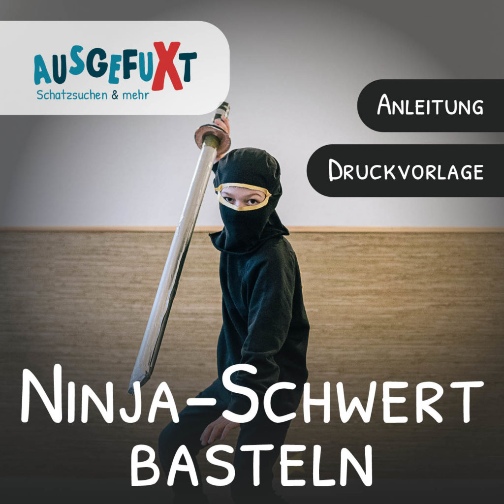 Ninja-Schwert basteln - Anleitung