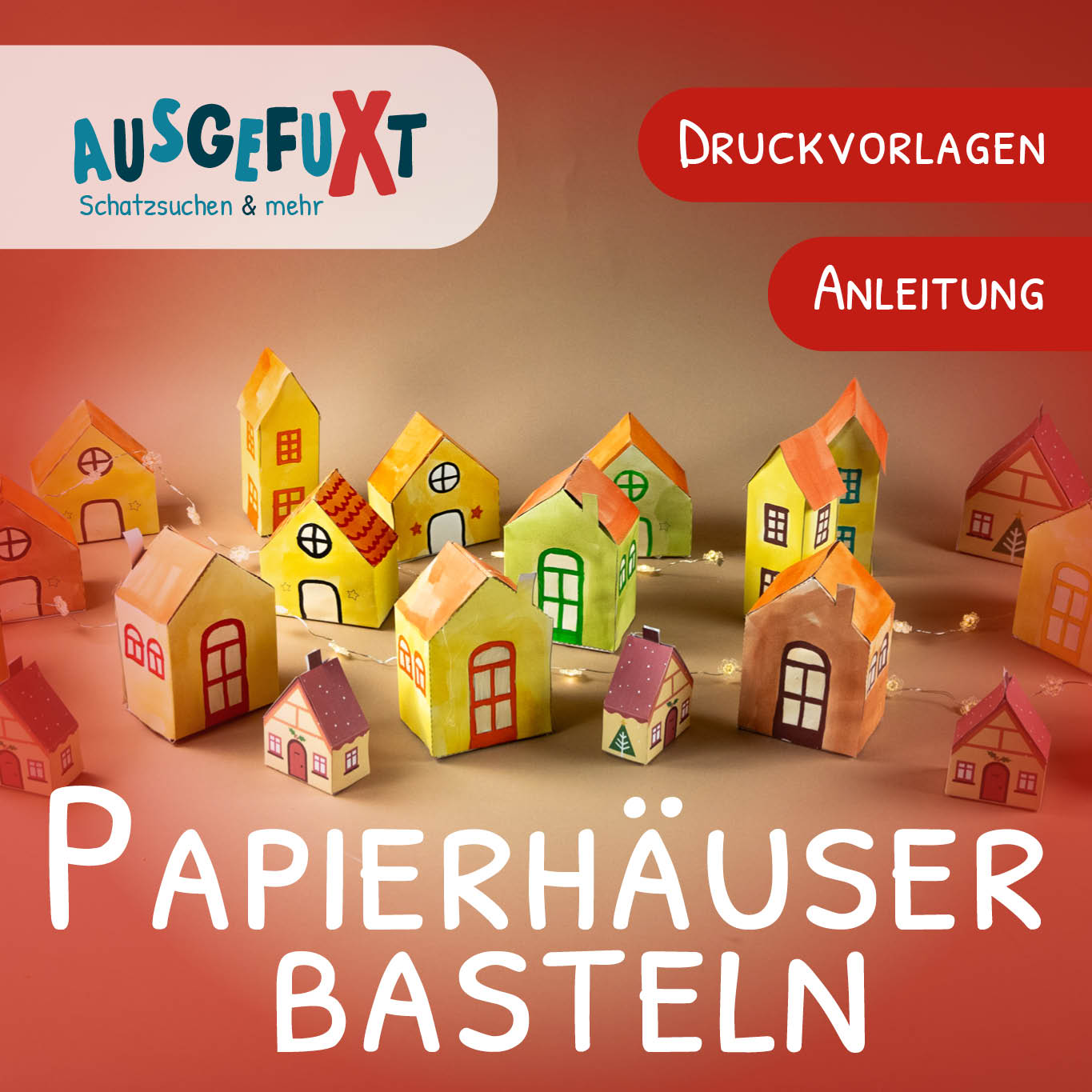 PapierhÃ¤user basteln - 4 Druckvorlagen mit Anleitung