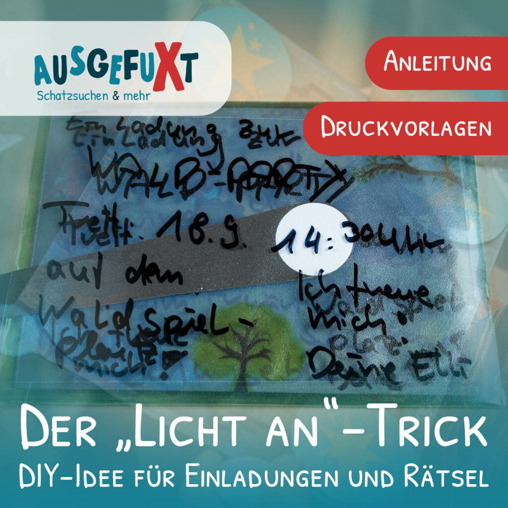 Eine DIY-Idee fÃ¼r â€žLicht an"-Einladungen und Schatzsuchen-Hinweise