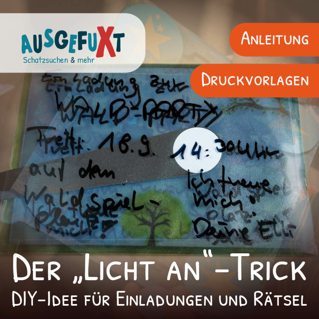 Eine DIY-Idee fÃ¼r â€žLicht an"-Einladungen und Schatzsuchen-Hinweise