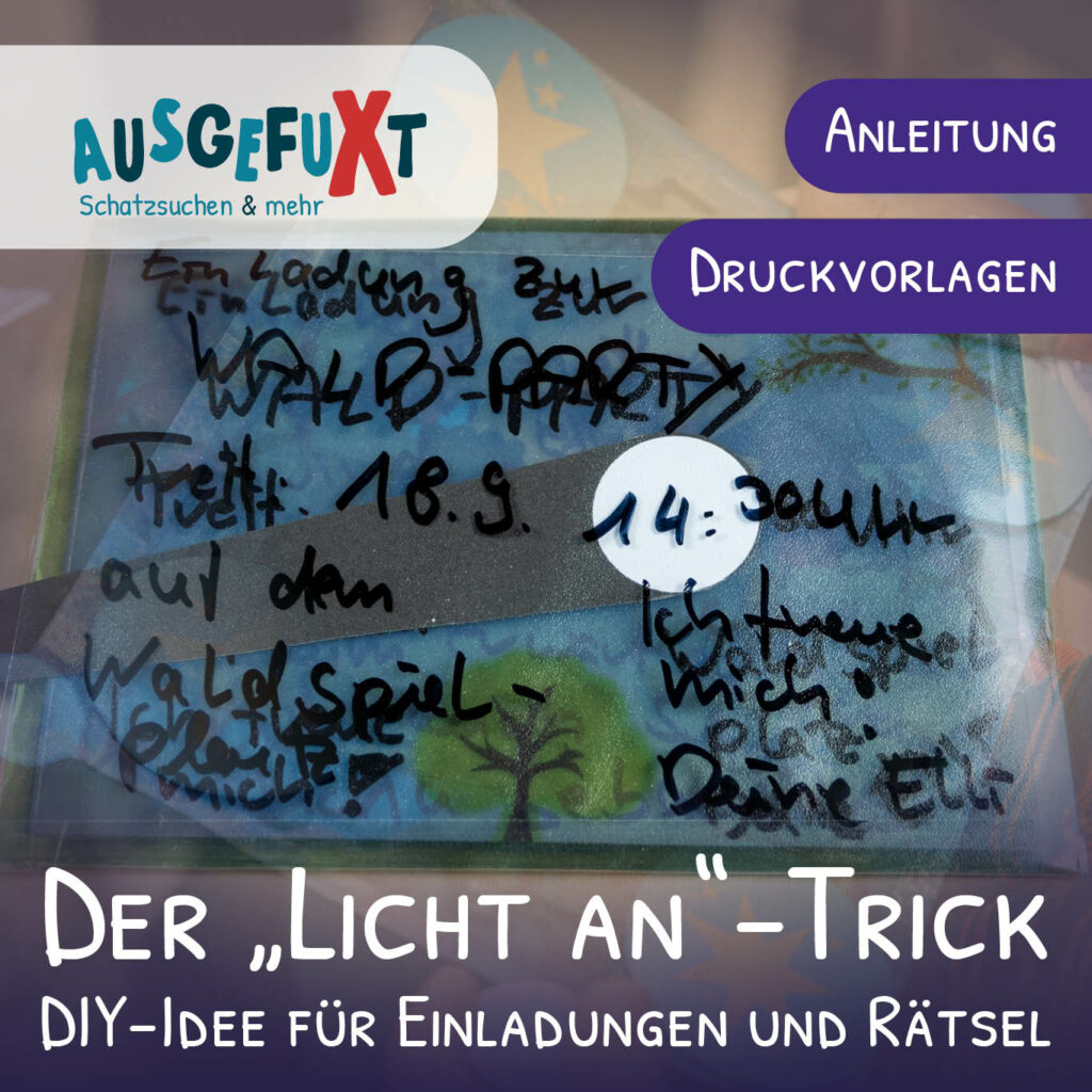 Eine DIY-Idee fÃ¼r â€žLicht an"-Einladungen und Schatzsuchen-Hinweise