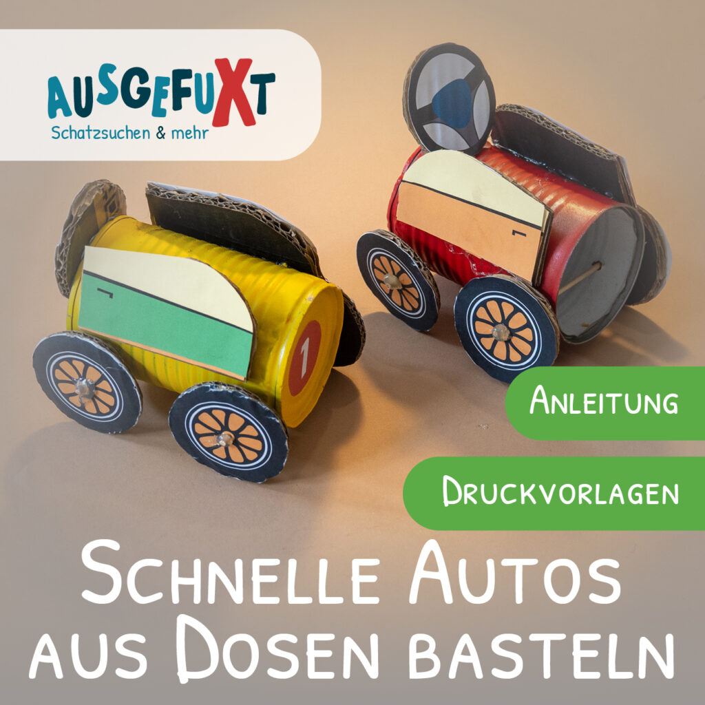 Schnelle Autos aus Dosen basteln - Anleitung & Druckvorlage