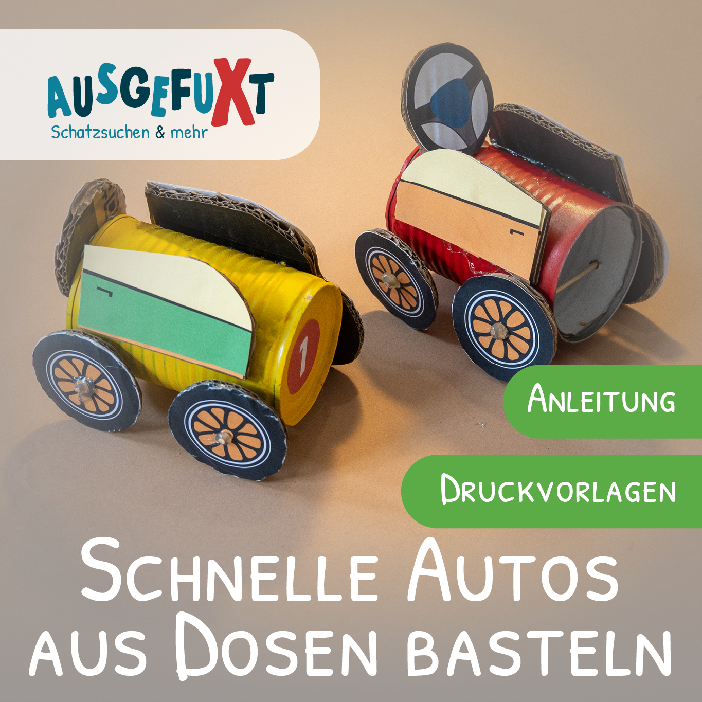 Schnelle Autos aus Dosen basteln - Anleitung & Druckvorlage