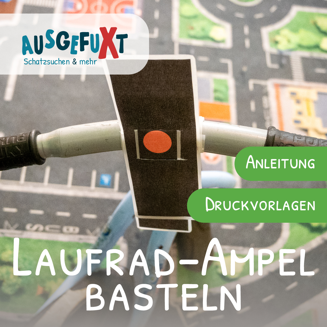 Laufrad-Ampel basteln