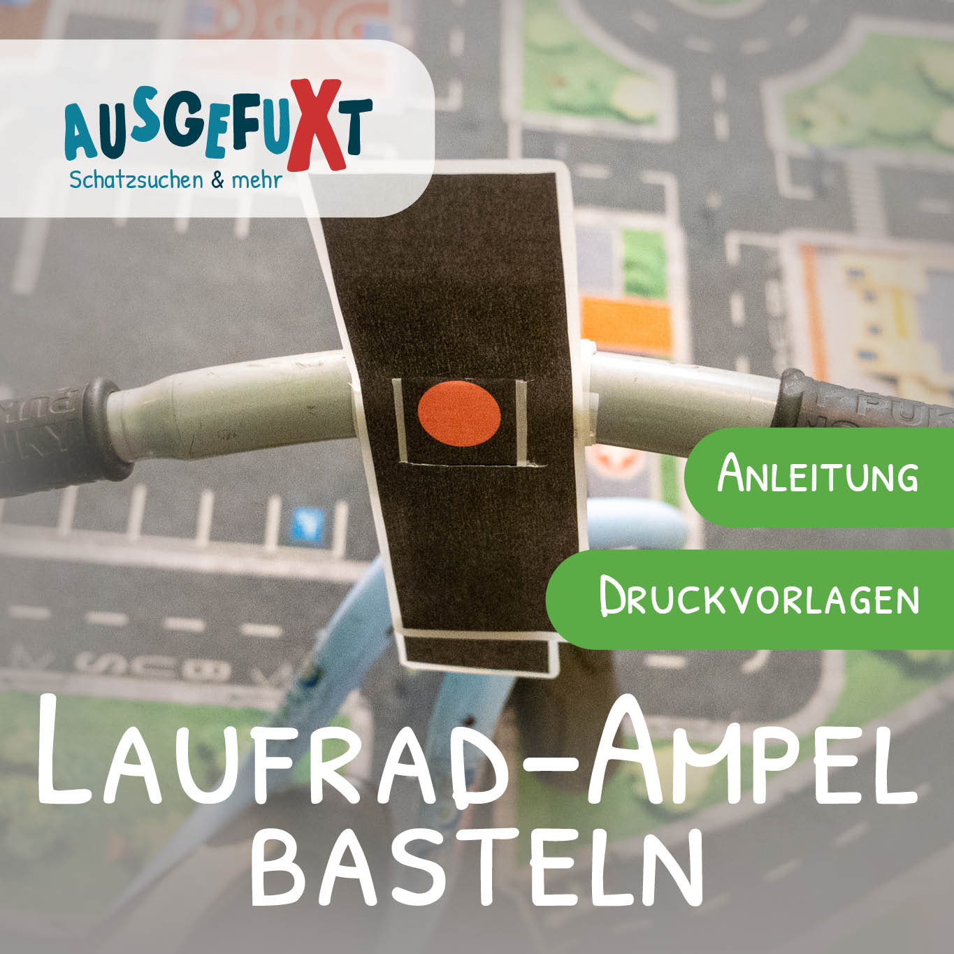 Laufrad-Ampel basteln