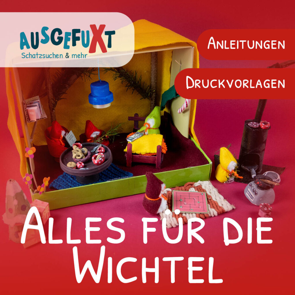 Alles für die Wichtel: Bastelideen, Druckvorlagen und kleine Wunder für die Wichtelzeit